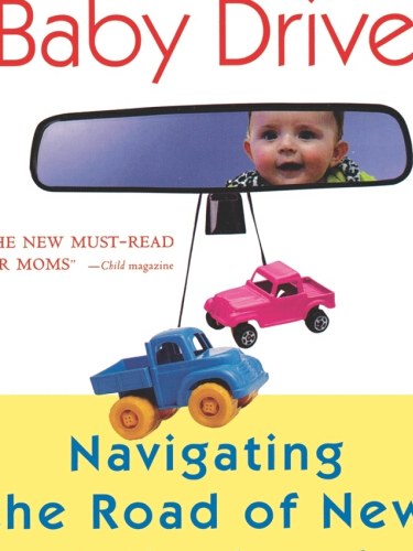 Let the Baby Drive Let the Baby Drive