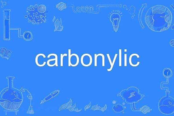 carbonylic carbonylic