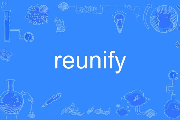 reunify reunify