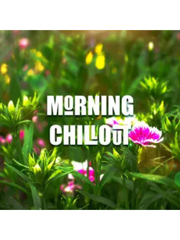 Morning Chillout Morning Chillout