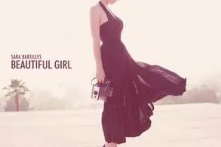 beautiful girl(Sara Bareilles演唱歌曲) beautiful girl(Sara Bareilles演唱歌曲)