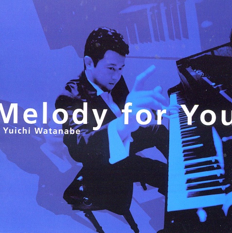 《給你的旋律 Melody For You》