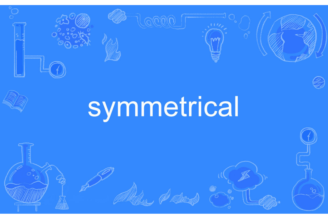 symmetrical