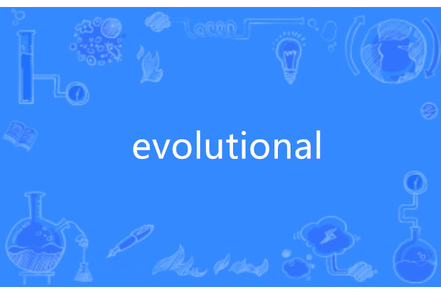 evolutional evolutional