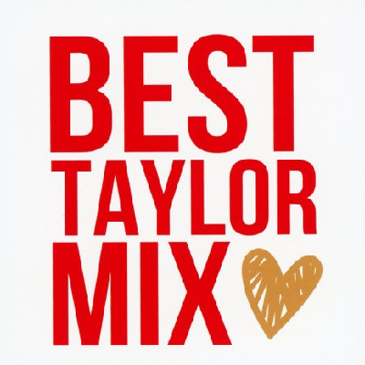 Best Taylor Mix