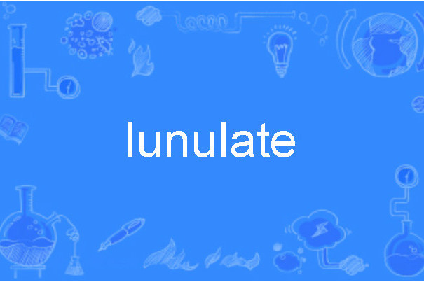 lunulate lunulate