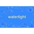 watertight watertight