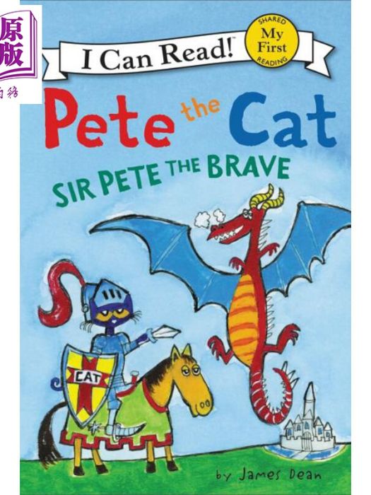 Pete the cat : Sir Pete the Brave Pete the cat : Sir Pete the Brave