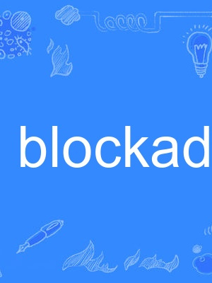 blockade blockade