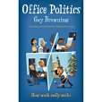 Office Politics Office Politics