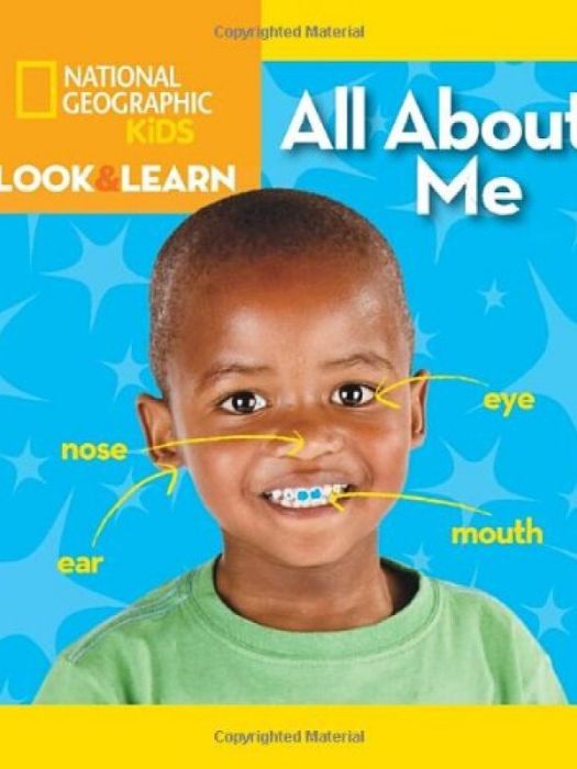 National Geographic Kids Look and Learn: All About Me National Geographic Kids Look and Learn: All About Me