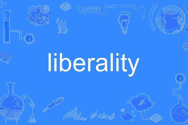 liberality liberality