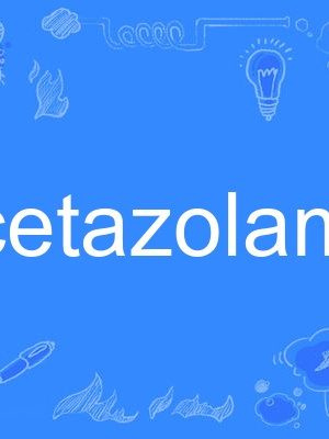 acetazolamide acetazolamide