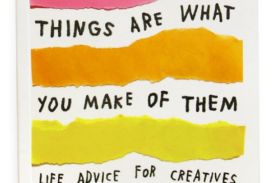 Things Are What You Make of Them Things Are What You Make of Them