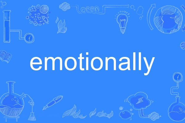 emotionally emotionally