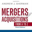 MERGERS AND ACQUISITIONS FROM A TO Z 3E MERGERS AND ACQUISITIONS FROM A TO Z 3E