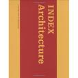 INDEX Architecture INDEX Architecture