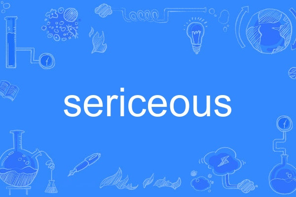 sericeous sericeous