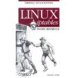 Linux iptables Pocket Reference Linux iptables Pocket Reference