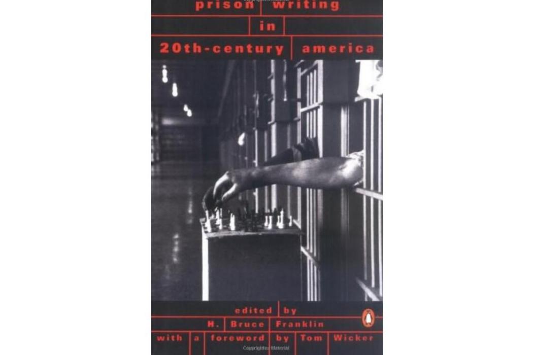 Prison Writing in 20th-Century America Prison Writing in 20th-Century America