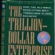 The Trillion-dollar Enterprise: Harnessing The Power Of Worldwide Strategic Alliances The Trillion-dollar Enterprise: Harnessing The Power Of Worldwide Strategic Alliances