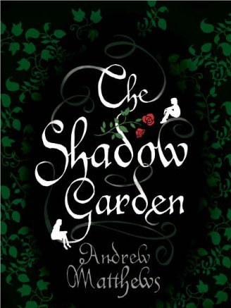 The Shadow Garden The Shadow Garden