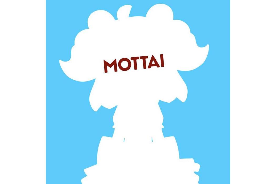 MOTTAI MOTTAI