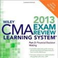 Wiley CMA Learning System Exam Review 2013(2012年John Wiley & Sons出版的圖書) Wiley CMA Learning System Exam Review 2013(2012年John Wiley & Sons出版的圖書)