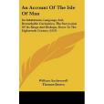 An Account Of The Isle Of Man An Account Of The Isle Of Man