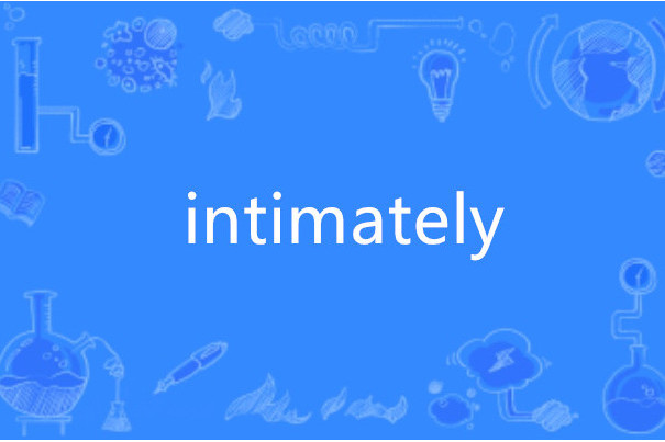 intimately intimately