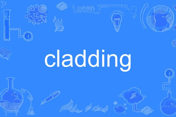 cladding cladding