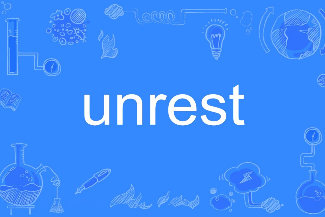 unrest unrest