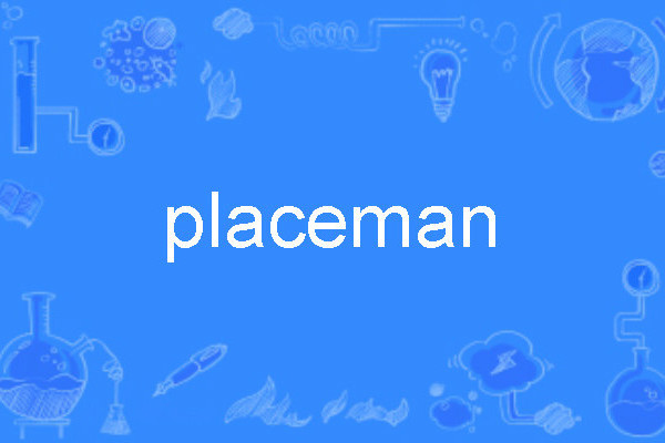 placeman placeman
