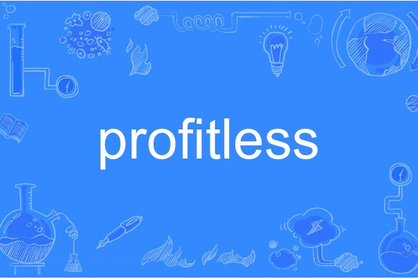 profitless profitless