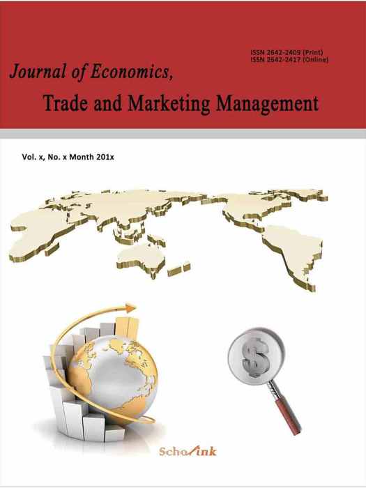 Journal of Economics, Trade and Marketing Management Journal of Economics, Trade and Marketing Management