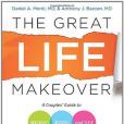 The Great Life Makeover The Great Life Makeover