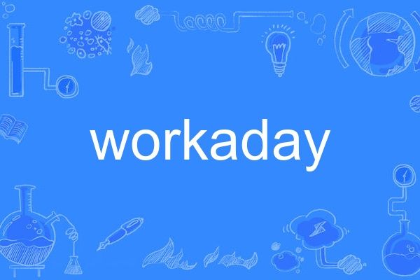 workaday workaday
