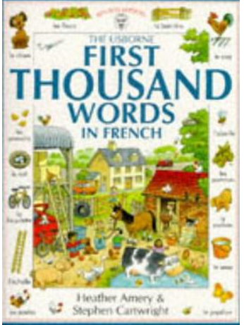 First Thousand Words in French First Thousand Words in French