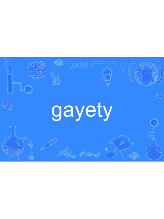 gayety gayety