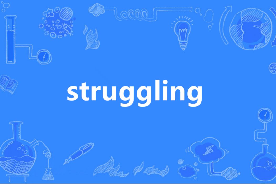 struggling