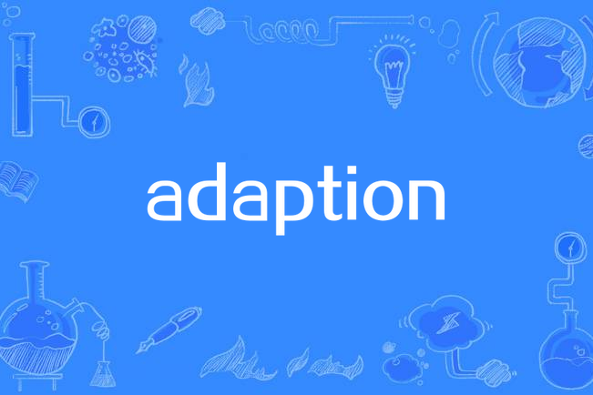 adaption adaption