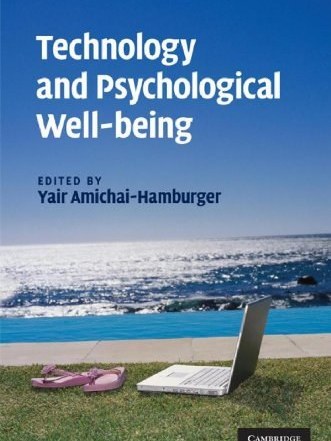 Technology and Psychological Wellbeing Technology and Psychological Wellbeing