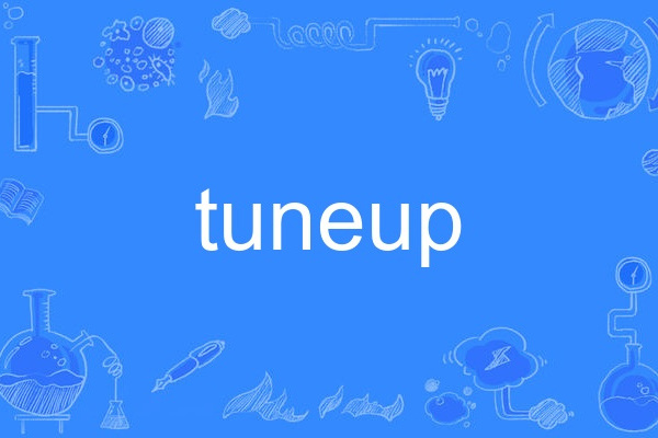 tuneup tuneup