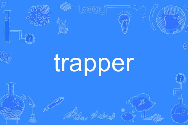 trapper trapper