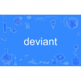deviant deviant