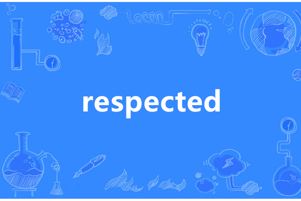 respected respected