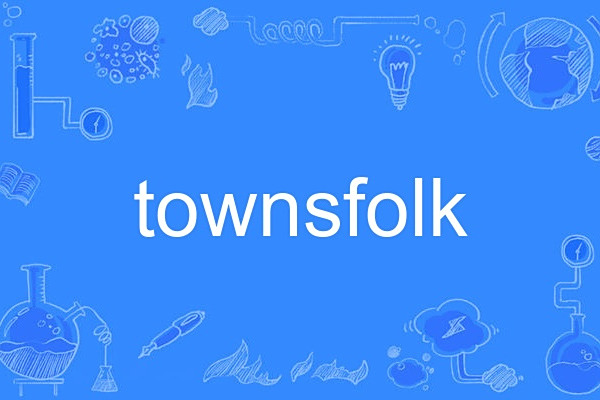 townsfolk townsfolk