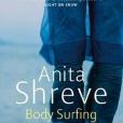Body Surfing(Anita Shreve著圖書) Body Surfing(Anita Shreve著圖書)