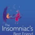 The Insomniac\x27s Best Friend The Insomniac\x27s Best Friend