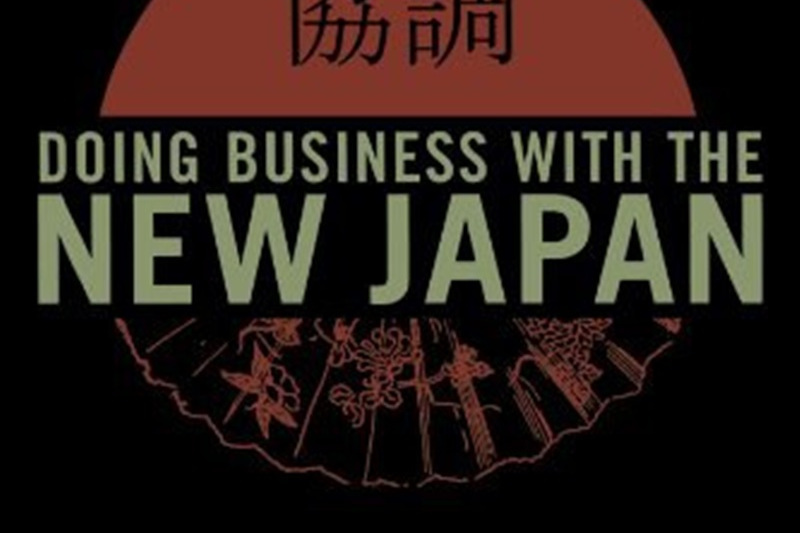 Doing Business with the New Japan Doing Business with the New Japan